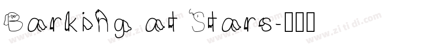 Barking at Stars字体转换